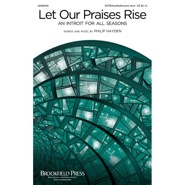 Let Our Praises Rise An Introit for All Seasons