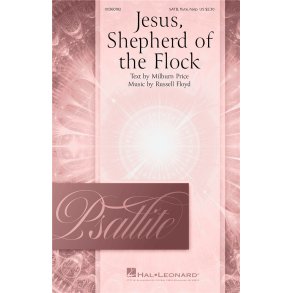 Jesus, Shepherd of the Flock : Psallite Choral Series