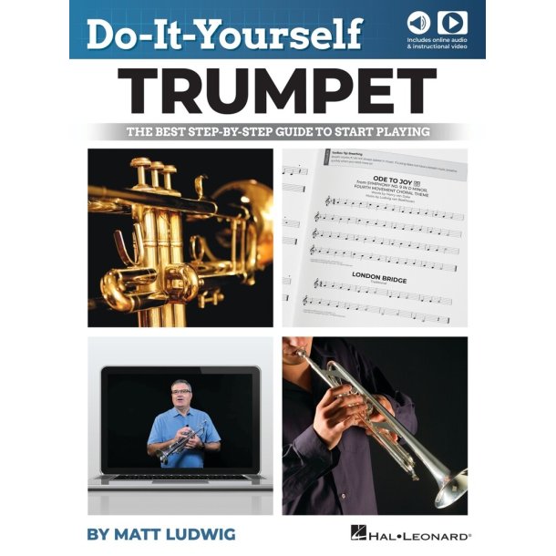 Do-It-Yourself Trumpet : The Best Step=by-Step Guide to Start Playing