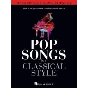 Pop Songs in a Classical Style : for Piano Solo