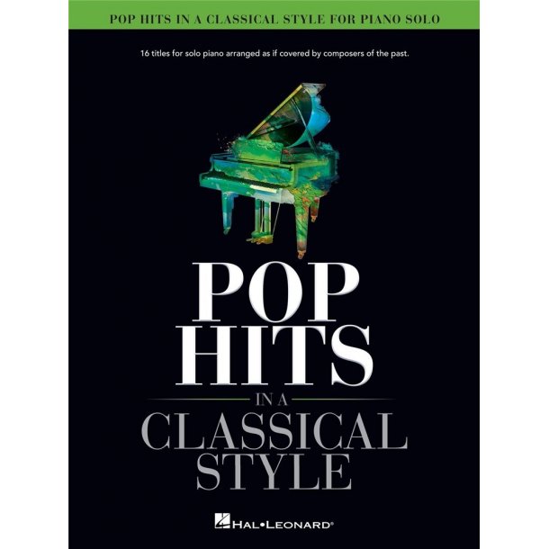 Pop Hits in a Classical Style