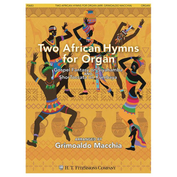 Two African Hymns for Organ