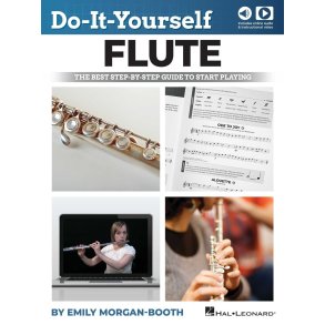 Do-It-Yourself Flute : The Best Step-by-Step Guide to Start Playing
