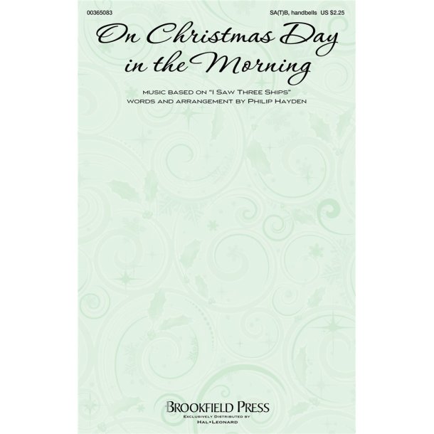 On Christmas Day in the Morning