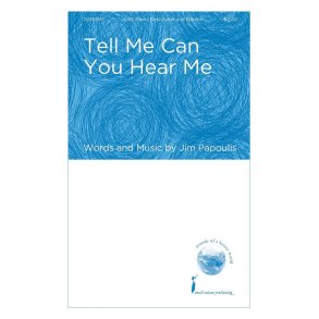 Tell Me Can You Hear Me