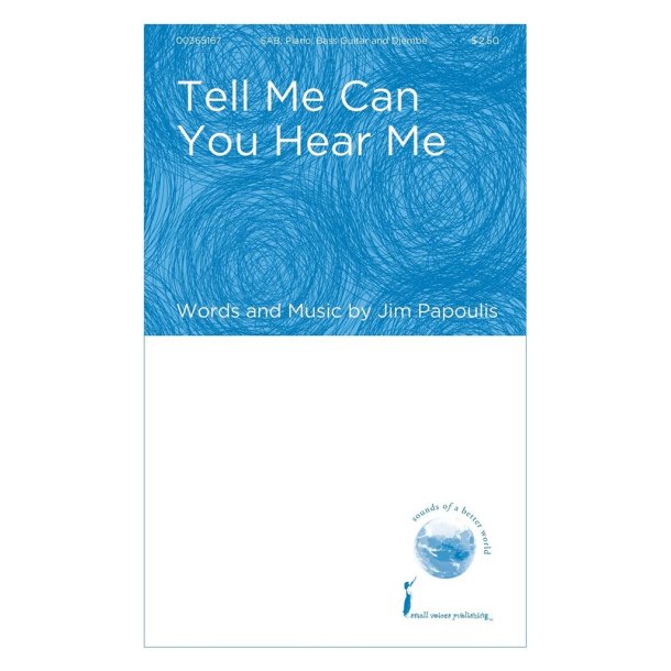 Tell Me Can You Hear Me