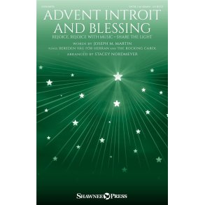 Advent Introit and Blessing : Rejoice, Rejoice with Music and Share the Light