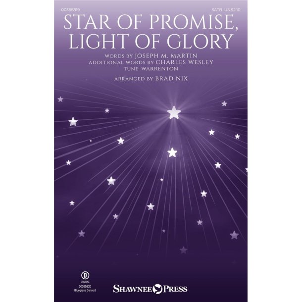 Star of Promise, Light of Glory