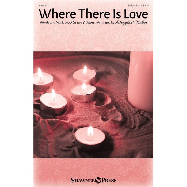 Where There Is Love