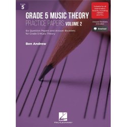 Grade 5 Music Theory Practice Papers: Volume 2 : Six Question Papers and Answer Booklets for Grade 5 Music Theory