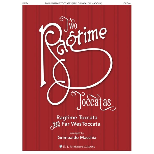 Two Ragtime Toccatas : Ragtime Toccata & Far Wes Toccata