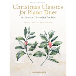 Christmas Classics for Piano Duet : 10 Seasonal Duets for Two