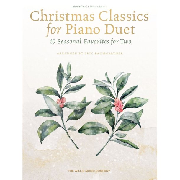 Christmas Classics for Piano Duet : 10 Seasonal Duets for Two