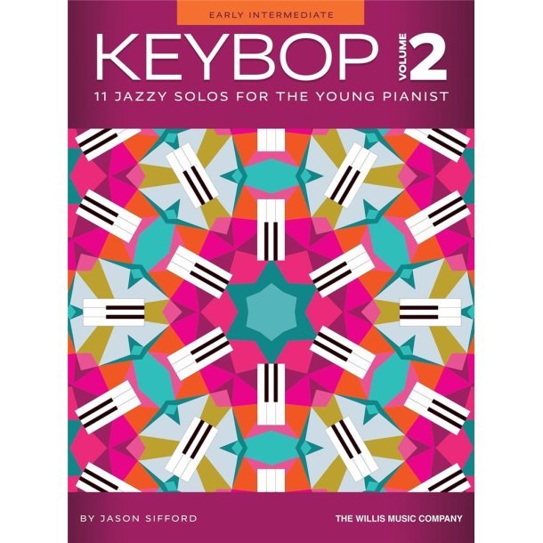 Keybop, Vol. 2 : 11 Jazzy Solos for the Young Pianist