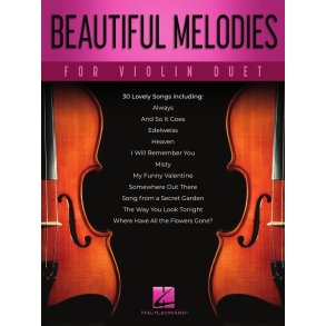 Beautiful Melodies for Violin Duet
