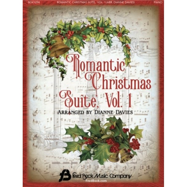 Romantic Christmas Suite - Volume 1 : Piano Solo