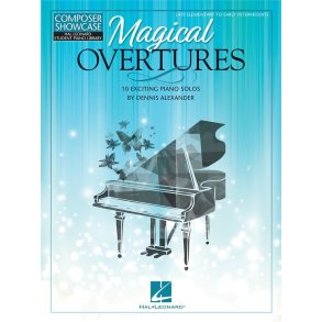 Magical Overtures : 10 Exciting Piano Solos