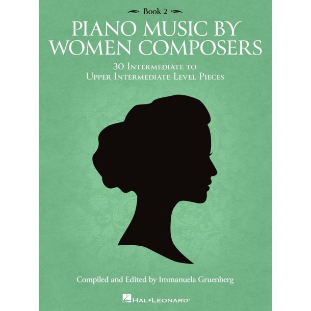 Piano Music by Women Composers: Book 2 : Intermediate to Upper Intermediate Level