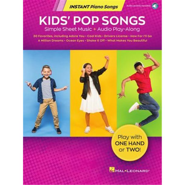 Kids' Pop Songs - Instant Piano Songs : Simple Sheet Music + Audio Play-Along
