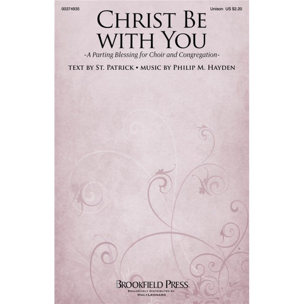Christ Be with You : A Parting Blessing for Choir and Congregation