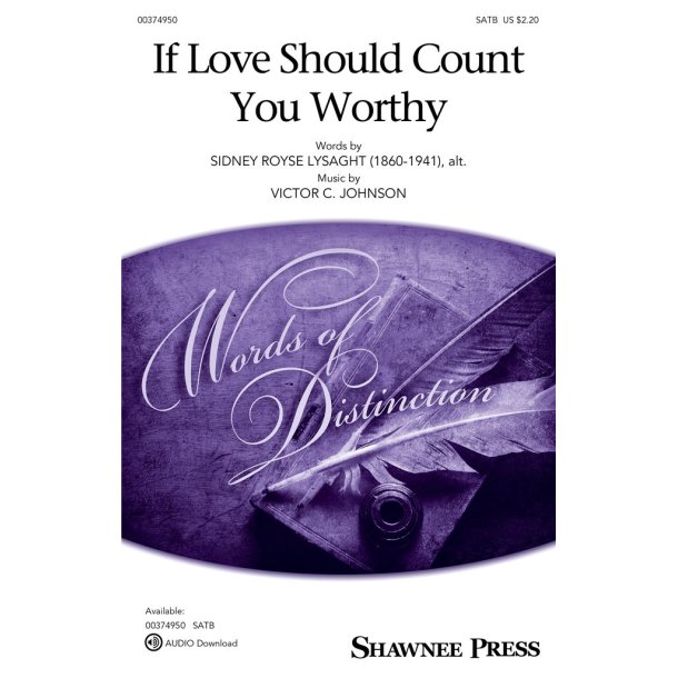 If Love Should Count You Worthy