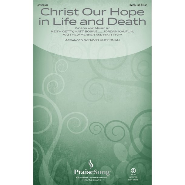 Christ Our Hope in Life and Death