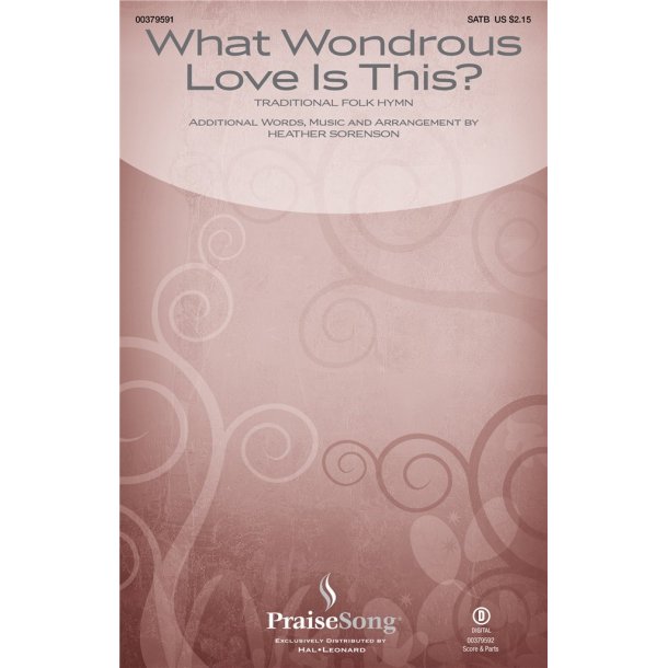 What Wondrous Love Is This?