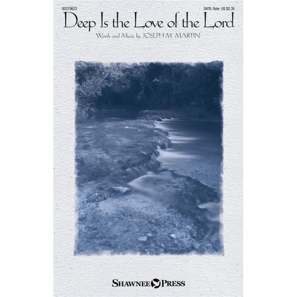 Deep Is the Love of the Lord