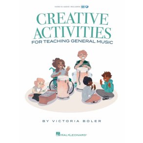 Creative Activities for Teaching General Music : Video & Audio Included!