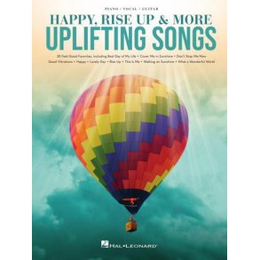 Happy, Rise Up & More Uplifting Songs