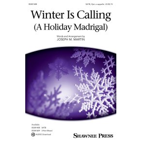Winter Is Calling (A Holiday Madrigal)