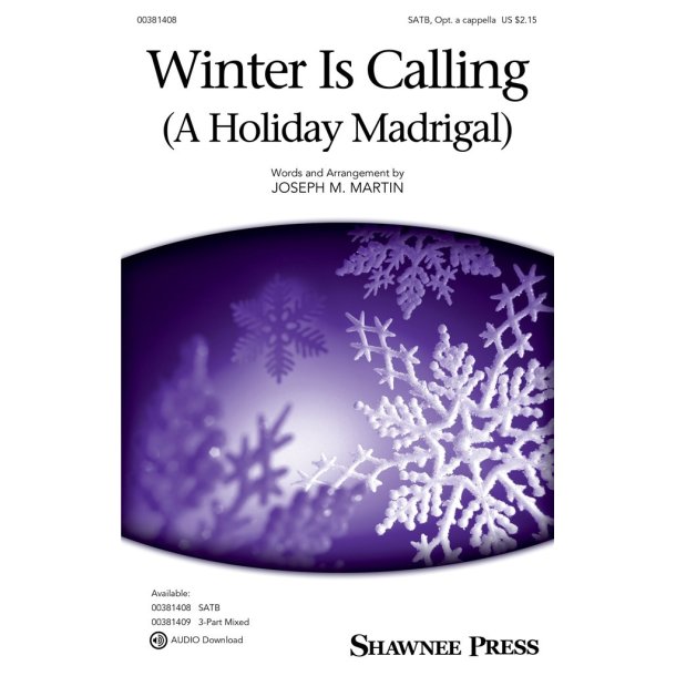 Winter Is Calling (A Holiday Madrigal)