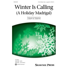 Winter Is Calling (A Holiday Madrigal)