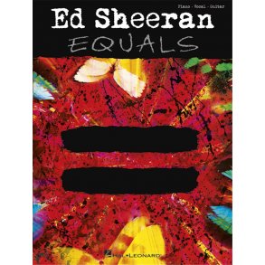 ED SHEERAN: EQUALS - Piano, Vocal and Guitar