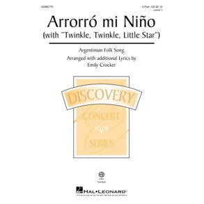 Arrorro mi Nino : (with Twinkle, Twinkle, Little Star) Discovery Level 1