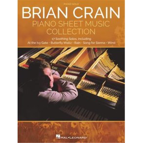 Brian Crain - Piano Sheet Music Collection