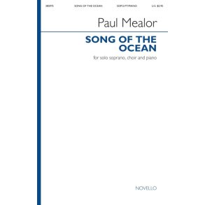 Song of the Ocean : Solo Soprano, Choir and Piano