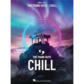 The Piano Guys - Chill : for Piano and Cello