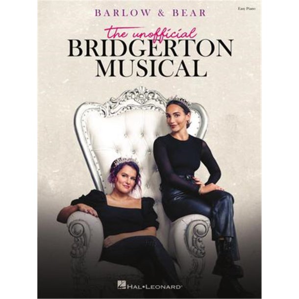 Barlow & Bear: The Unofficial Bridgerton Musical : Easy Piano Selections
