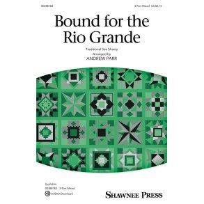 Bound for the Rio Grande