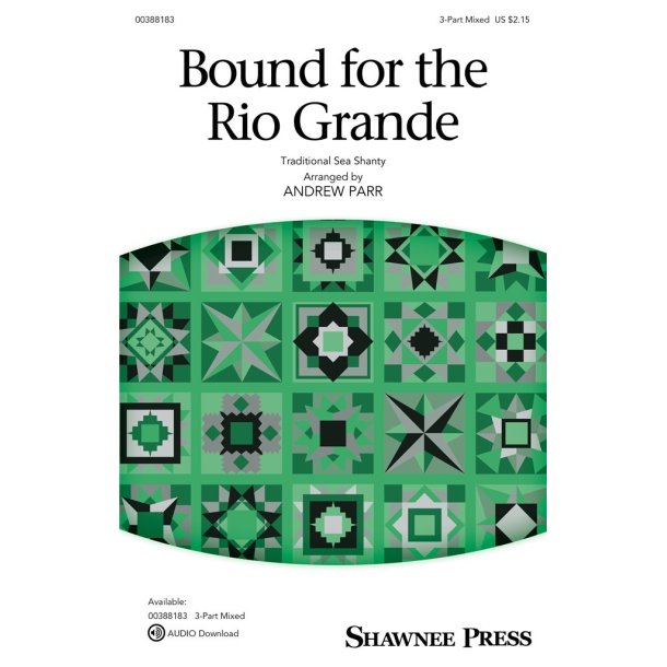 Bound for the Rio Grande