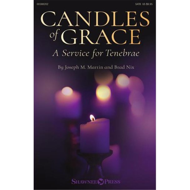 Candles of Grace : A Service for Tenebrae