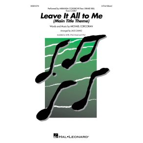 Leave It All to Me (Main Title Theme) : from iCarly