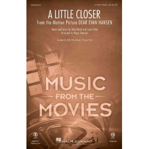 A Little Closer : from Dear Evan Hansen