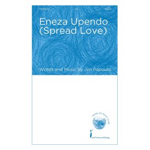 Eneza Upendo (spread Love)