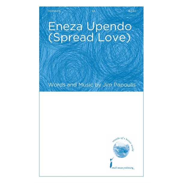 Eneza Upendo (spread Love)