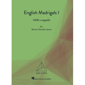 English Madrigals Vol. 1 : SAM-Klang