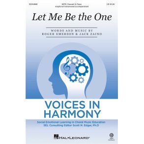 Let Me Be the One : Voices in Harmony