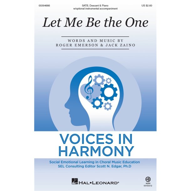 Let Me Be the One : Voices in Harmony