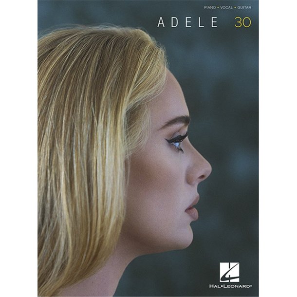 ADELE - 30 - PVG - Piano, Vocal and Guitar